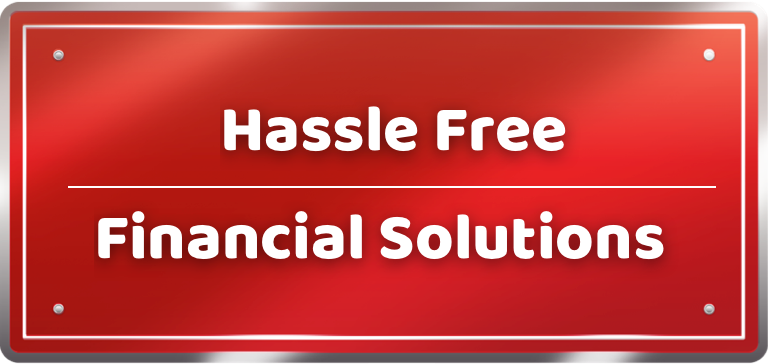 Hassle-Free Financial Solutions